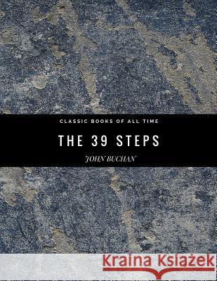 The 39 Steps John Buchan 9781974299249 Createspace Independent Publishing Platform - książka