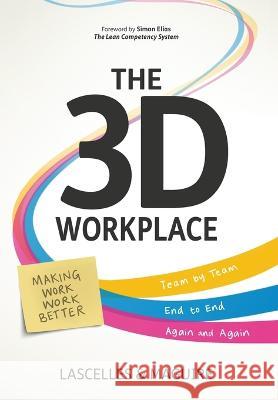 The 3D Workplace James Lascelles Rob Maguire 9781739894610 Inflow Press - książka