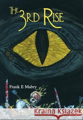 The 3rd Rise Frank E. Mabry 9781477274392 Authorhouse - książka