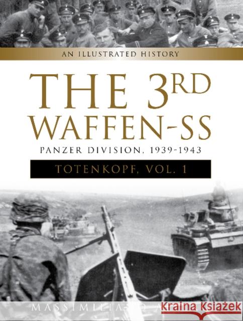 The 3rd Waffen-SS Panzer Division 