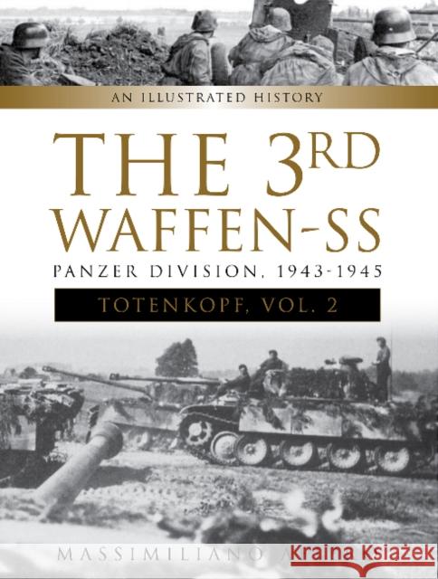 The 3rd Waffen-SS Panzer Division 