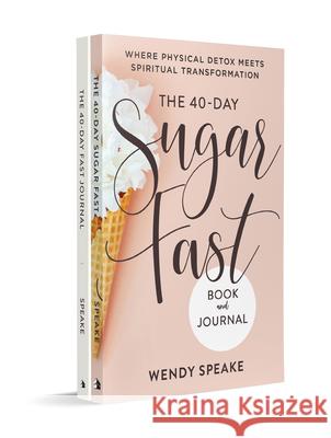 The 40-Day Fast Journal/The 40-Day Sugar Fast Bundle Wendy Speake Asheritah Ciuciu 9781540901224 Baker Books - książka