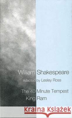 The 40 Minute Tempest/King RAM Ross, Lesley 9781840023138 Oberon Books - książka