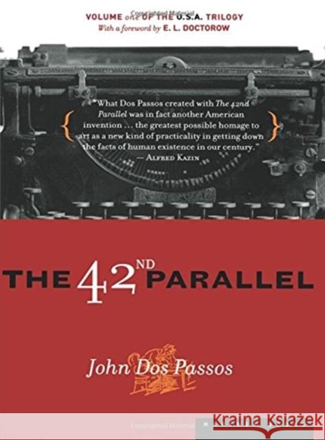 The 42nd Parallel John Roderigo Do E. L. Doctorow 9780618056811 Mariner Books - książka