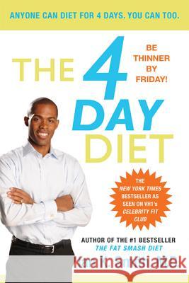 The 4 Day Diet Ian K. Smith 9780312605599 St. Martin's Griffin - książka