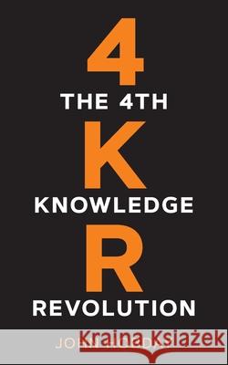 The 4th Knowledge Revolution John Hobday 9781913036003 Known Publishing - książka