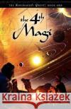 The 4th Magi Stephen Elisha Joyce Sloan Nathan Fisher 9780984217755 Jped Publishing Group