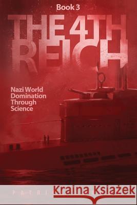 The 4th Reich Book 3 Patrick Laughy David Shearer 9781927965023 Patrick Laughy - książka