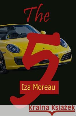 The 5 Iza Moreau 9781523418138 Createspace Independent Publishing Platform - książka