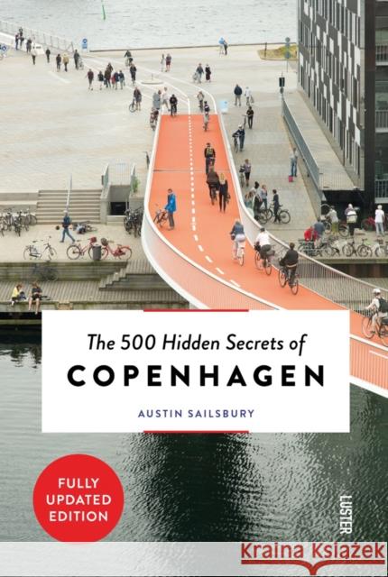The 500 Hidden Secrets of Copenhagen Austin Sailsbury 9789460583049 Luster Publishing - książka