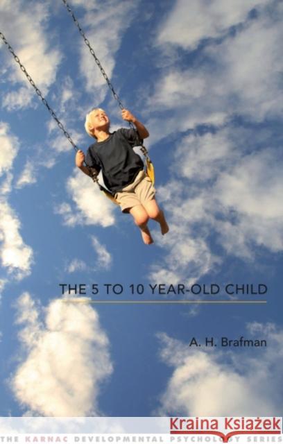 The 5 to 10 Year Old Child  9781855757035 Karnac Books - książka