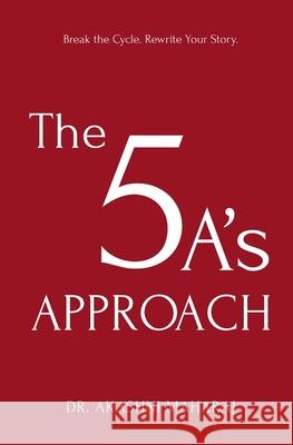 The 5As Approach Akashni Maharaj 9781037057526 Krest House - książka