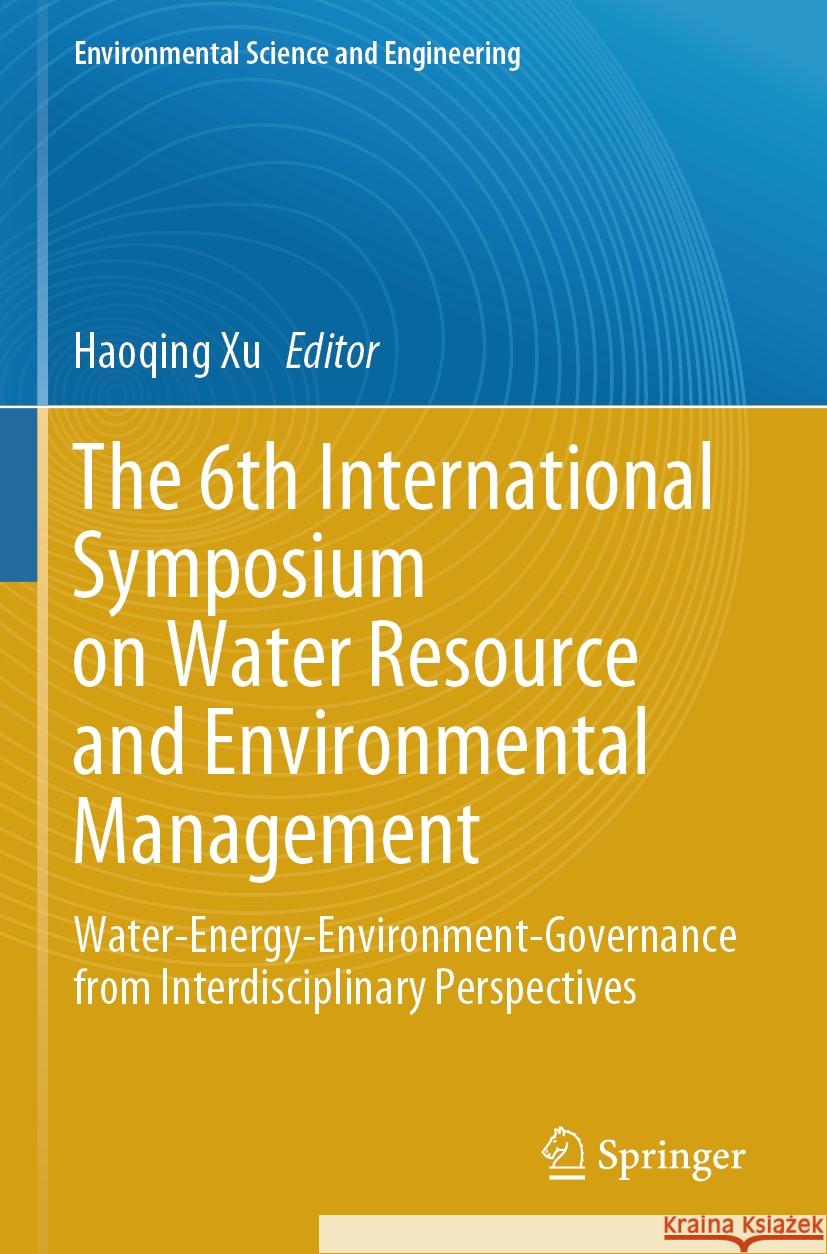 The 6th International Symposium on Water Resource and Environmental Management  9783031559914 Springer Nature Switzerland - książka