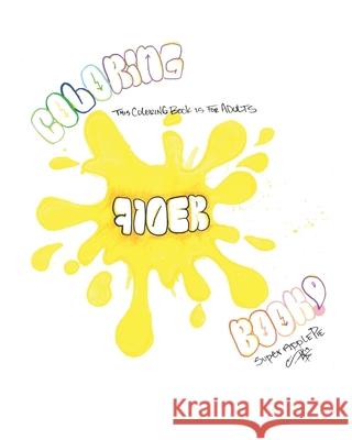 The 710ER's Coloring Book Super Apple Pie 9781080235100 Independently Published - książka
