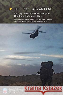 The 71F Advantage: Applying Army Research Psychology for Health and Performance Gains Bartone, Paul D. 9781907521652 WWW.Militarybookshop.Co.UK - książka