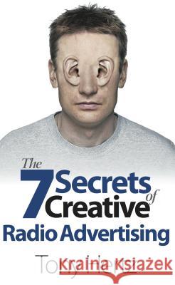 The 7 Secrets of Creative Radio Advertising Tony Hertz   9781908746658 Ecademy Press - książka