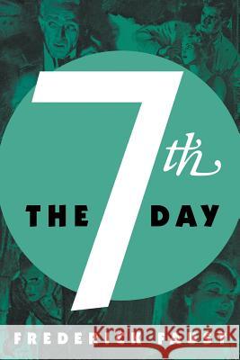 The 7th Day Frederick Faust, Charles Lasalle, Andrew Salmon 9781618274007 Adelaide & Sheppard - książka