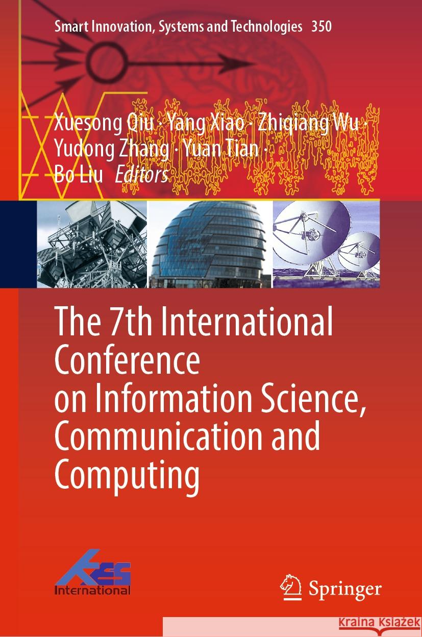 The 7th International Conference on Information Science, Communication and Computing  9789819971602 Springer Nature Singapore - książka