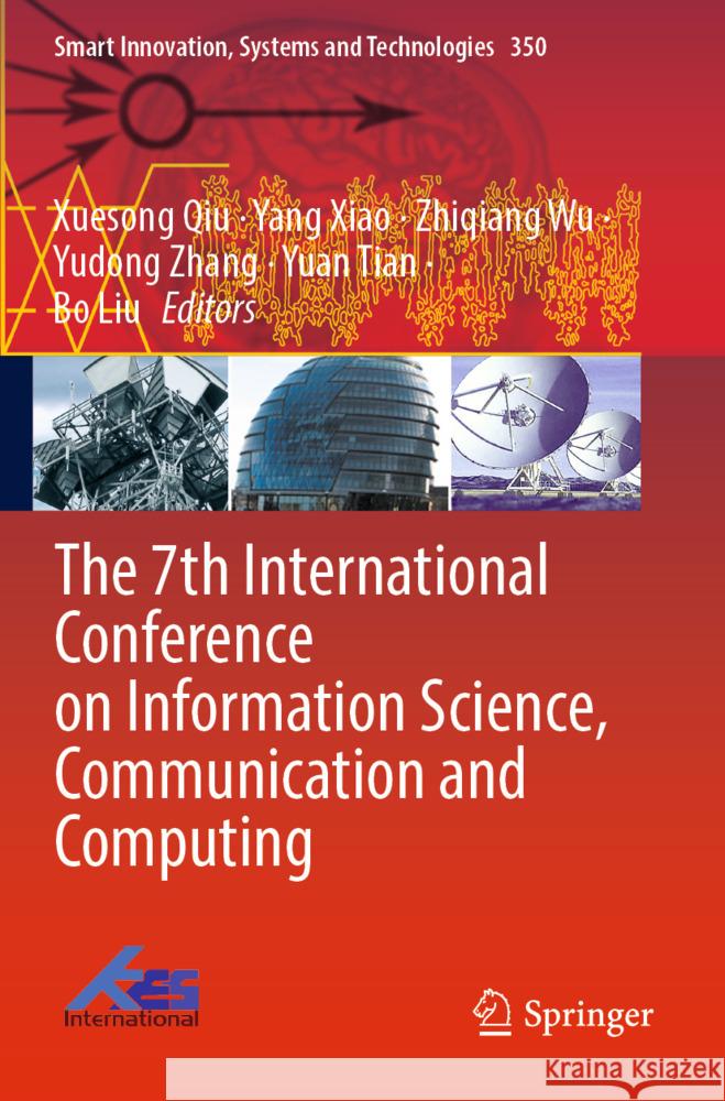 The 7th International Conference on Information Science, Communication and Computing  9789819971633 Springer - książka