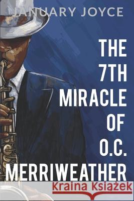 The 7th Miracle of O.C. Merriweather January Joyce 9781728618807 Independently Published - książka