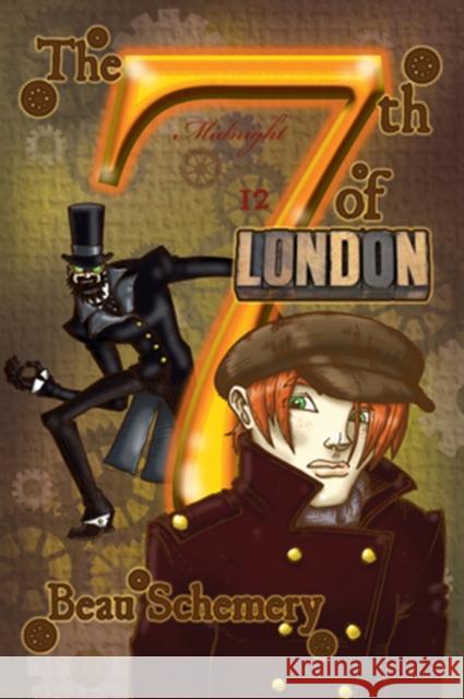 The 7th of London Beau Schemery 9781623800994 Harmony Ink Press - książka