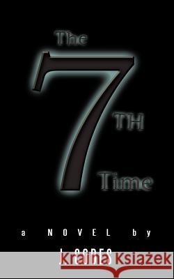 The 7th Time J. Codes 9781467052849 Authorhouse - książka