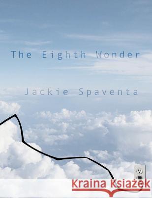 The 8th Wonder Jackie Spaventa 9781981528585 Createspace Independent Publishing Platform - książka