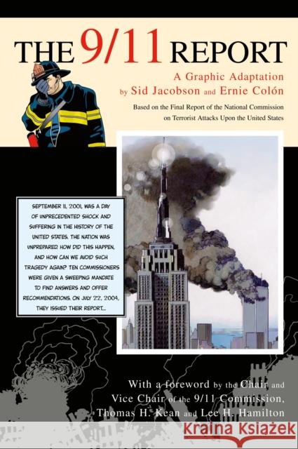 The 9/11 Report: A Graphic Adaptation Sid Jacobson Ernie Colon 9780809057399 Hill & Wang - książka