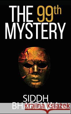 The 99th Mystery Siddh Bhardwaj 9781644296349 Notion Press, Inc. - książka