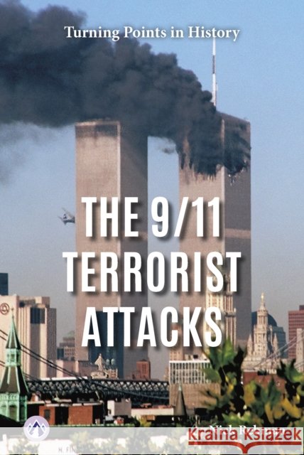 The 9/11 Terrorist Attacks Nick Rebman 9798892504768 Apex - książka