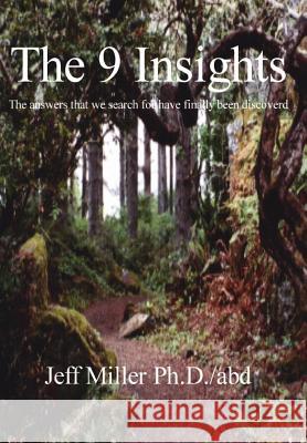 The 9 Insights Jeff Miller 9781418470616 Authorhouse - książka