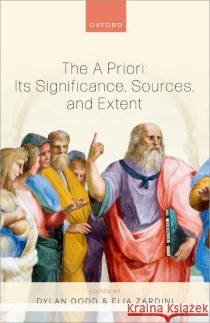 The A Priori: Its Significance, Sources, and Extent  9780198799030 Oxford University Press - książka