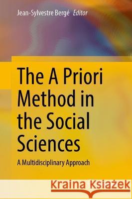 The A Priori Method in the Social Sciences  9783031382598 Springer International Publishing - książka