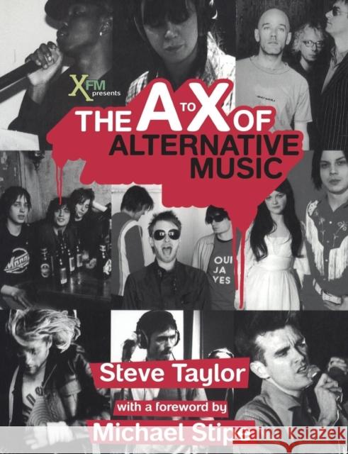 The A to X of Alternative Music Steve Taylor 9780826482174 Continuum International Publishing Group - książka