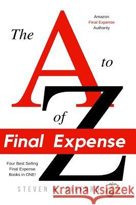 The A to Z of Final Expense: Field & Phone Sales Mr Steven H. Gifford 9781546550457 Createspace Independent Publishing Platform - książka