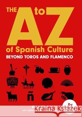 The A to Z of Spanish Culture Pilar Orti 9780244662813 Lulu.com - książka