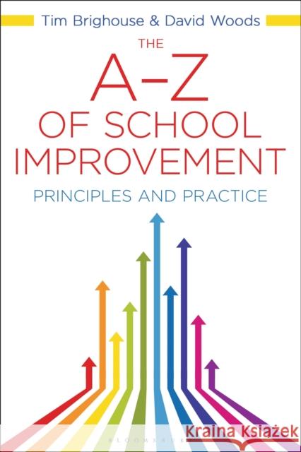 The A-Z of School Improvement: Principles and Practice Woods, David 9781441135667  - książka