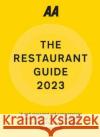 The AA Restaurant Guide  9780749583118 AA Publishing
