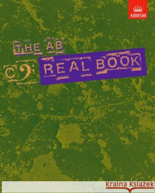 The AB Real Book, C Bass clef  9781860963193 Associated Board of the Royal Schools of Musi - książka