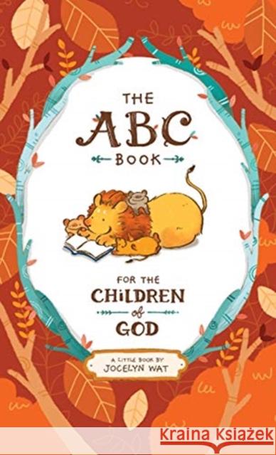 The ABC Book for the Children of God Jocelyn Wat 9780648991212 Initiate Media Pty Ltd - książka