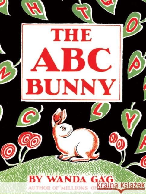 The ABC Bunny Gág, Wanda 9780816644162 University of Minnesota Press - książka