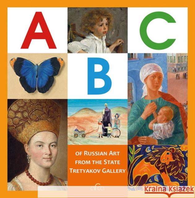 The ABC of Russian Art from the State Tretyakov Gallery  9785912083921 Arca - książka