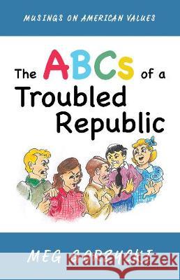 The ABCs of a Troubled Republic Meg Gorzycki 9781532699689 Resource Publications (CA) - książka