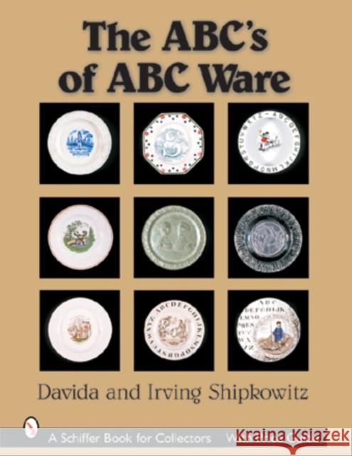 The Abc's of ABC Ware Shipkowitz 9780764315374 Schiffer Publishing - książka