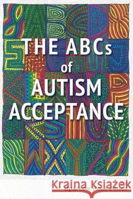 The ABCs of Autism Acceptance Sparrow R. Jones 9780997297171 Autonomous Press - książka