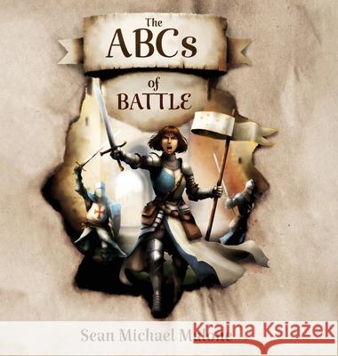 The ABCs of Battle Sean Michael Malone Teresa Carlson 9781645385141 Orange Hat Publishing - książka