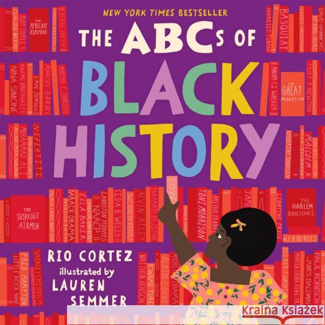 The ABCs of Black History Rio Cortez 9781523507498 Workman Publishing - książka