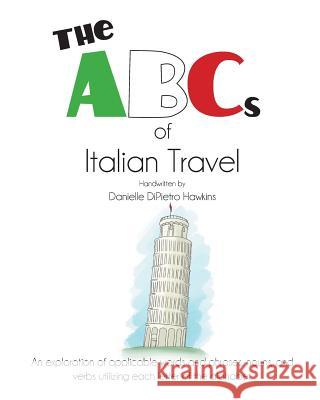 The ABCs of Italian Travel Danielle Dipietro Hawkins Lola Margarita Parks 9781732704985 MindStir Media - książka