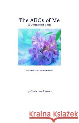 The ABCs of Me: A Companion Book Christine Lauren 9781461136460 Createspace Independent Publishing Platform - książka