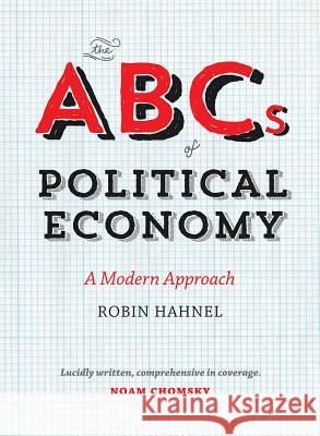 The ABCs of Political Economy: A Modern Approach Robin Hahnel 9780745334974 PLUTO PRESS - książka